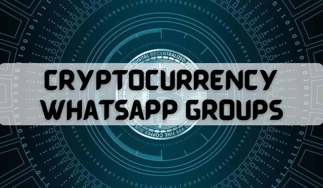 Cryptocurrency Whatsapp Groups Link