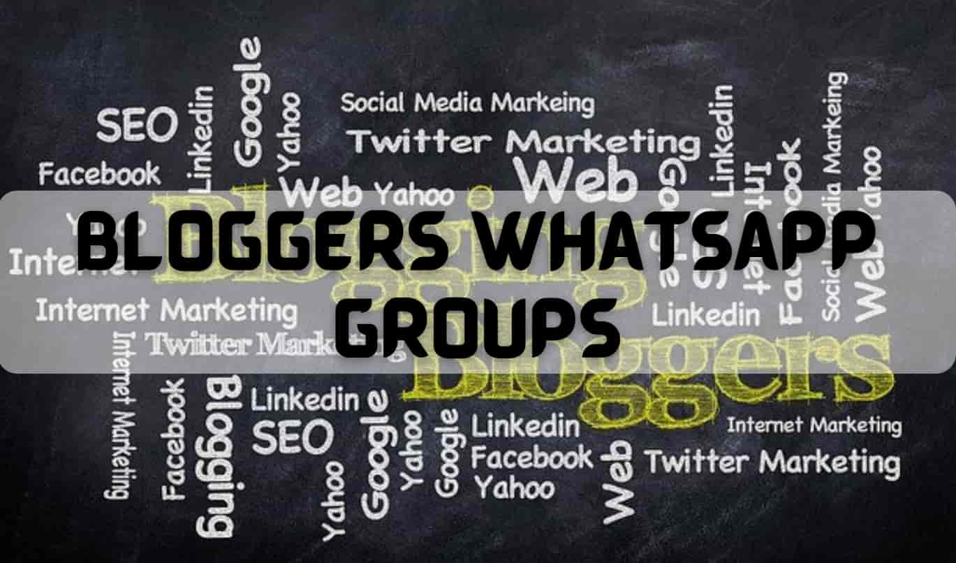 Bloggers Whatsapp Group Links