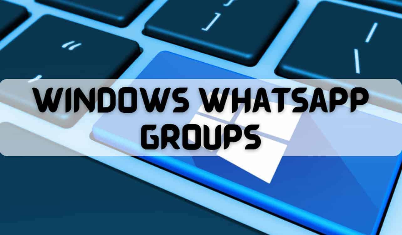 Windows Whatsapp Group Links